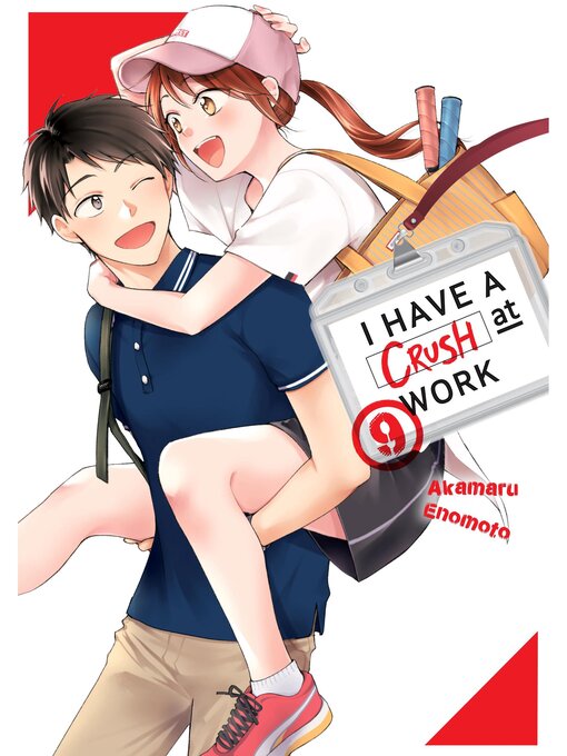 Cover image for I Have a Crush at Work, Volume 9